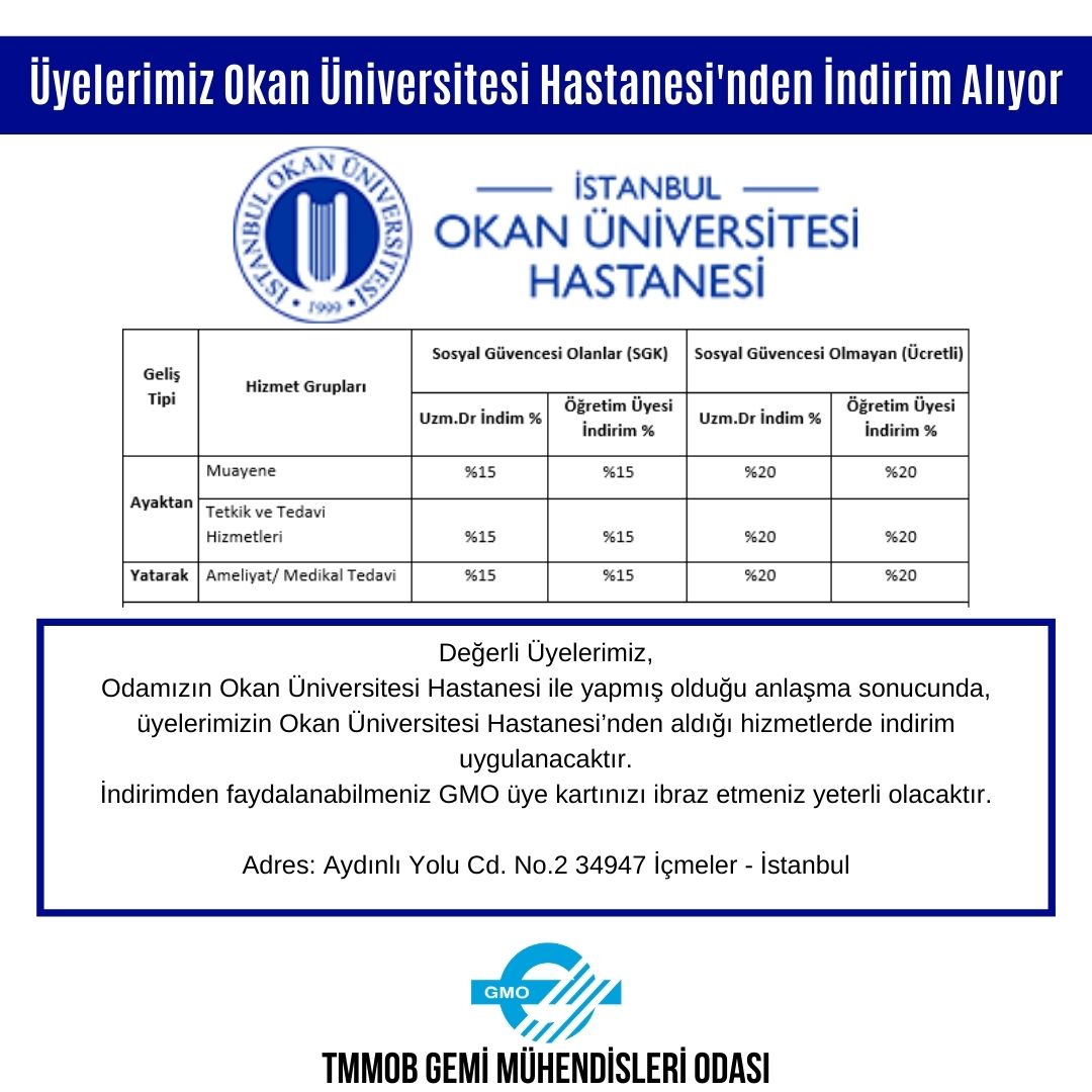 ÜYELERİMİZ VE YAKINLARI OKAN ÜNİVERSİTESİ HASTANESİ'NDEN İNDİRİM ALIYOR