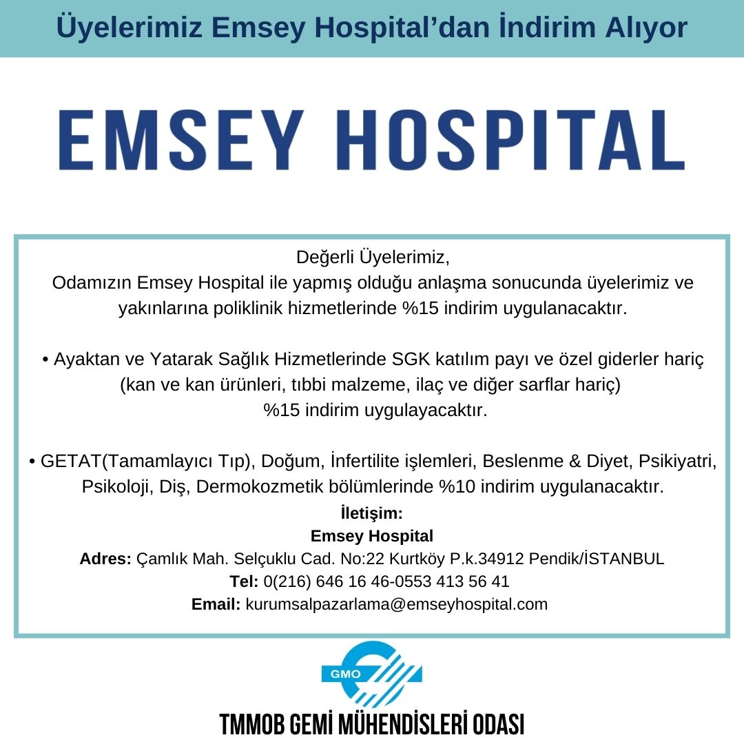 ÜYELERİMİZ EMSEY HOSPITAL'DAN İNDİRİM ALIYOR