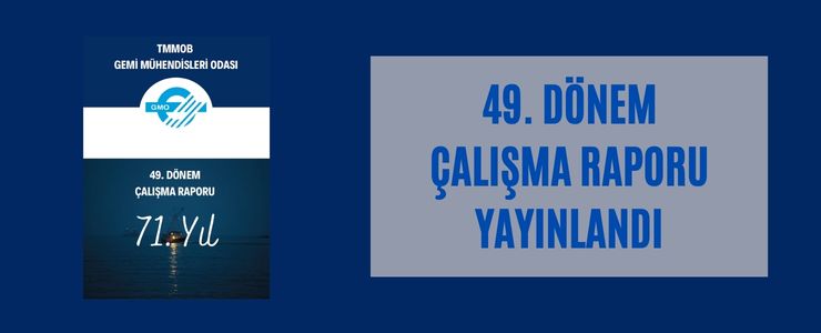 49. DÖNEM ÇALIŞMA RAPORU YAYINLANDI