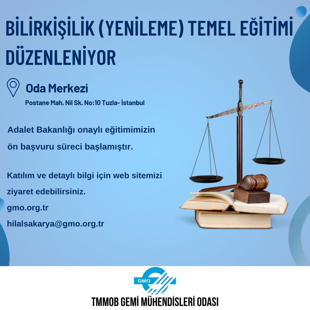 BİLİRKİŞİLİK (YENİLEME) TEMEL EĞİTİMİ DÜZENLENİYOR