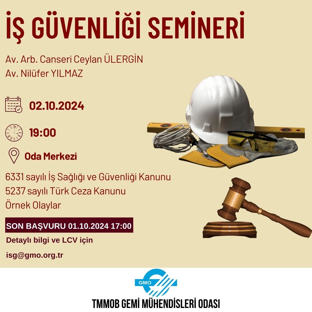 İŞ GÜVENLİĞİ SEMİNERİ DÜZENLENİYOR