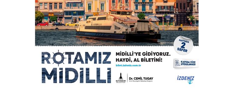 İZMİR ALSANCAK- MİDİLLİ SEFERLERİ'NDE GMO ÜYELERİNE İNDİRİM UYGULANACAK