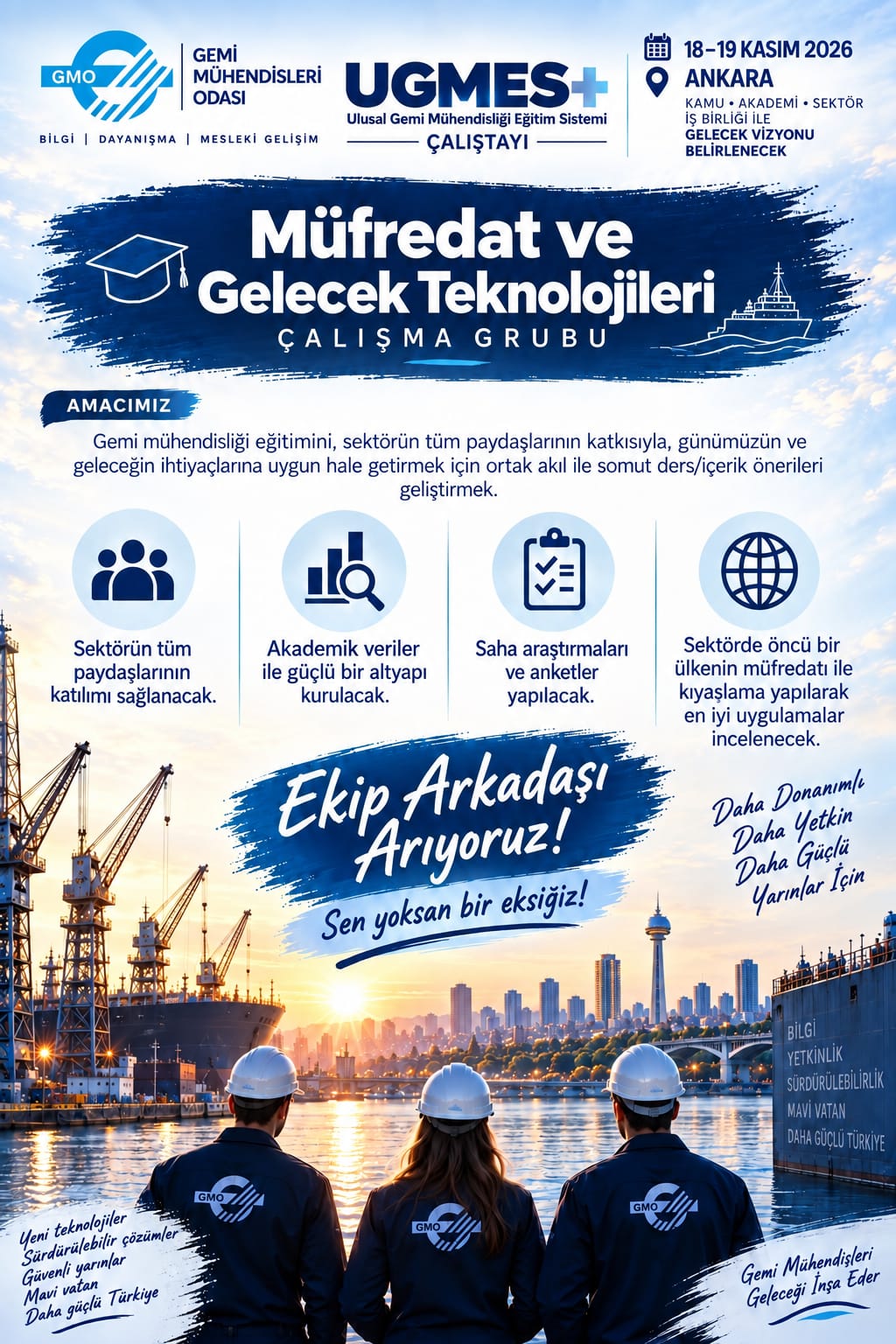 UGMES+ ÇALIŞTAYIMIZIN İLK ÇALIŞMA GRUBUNU TANITIYORUZ!