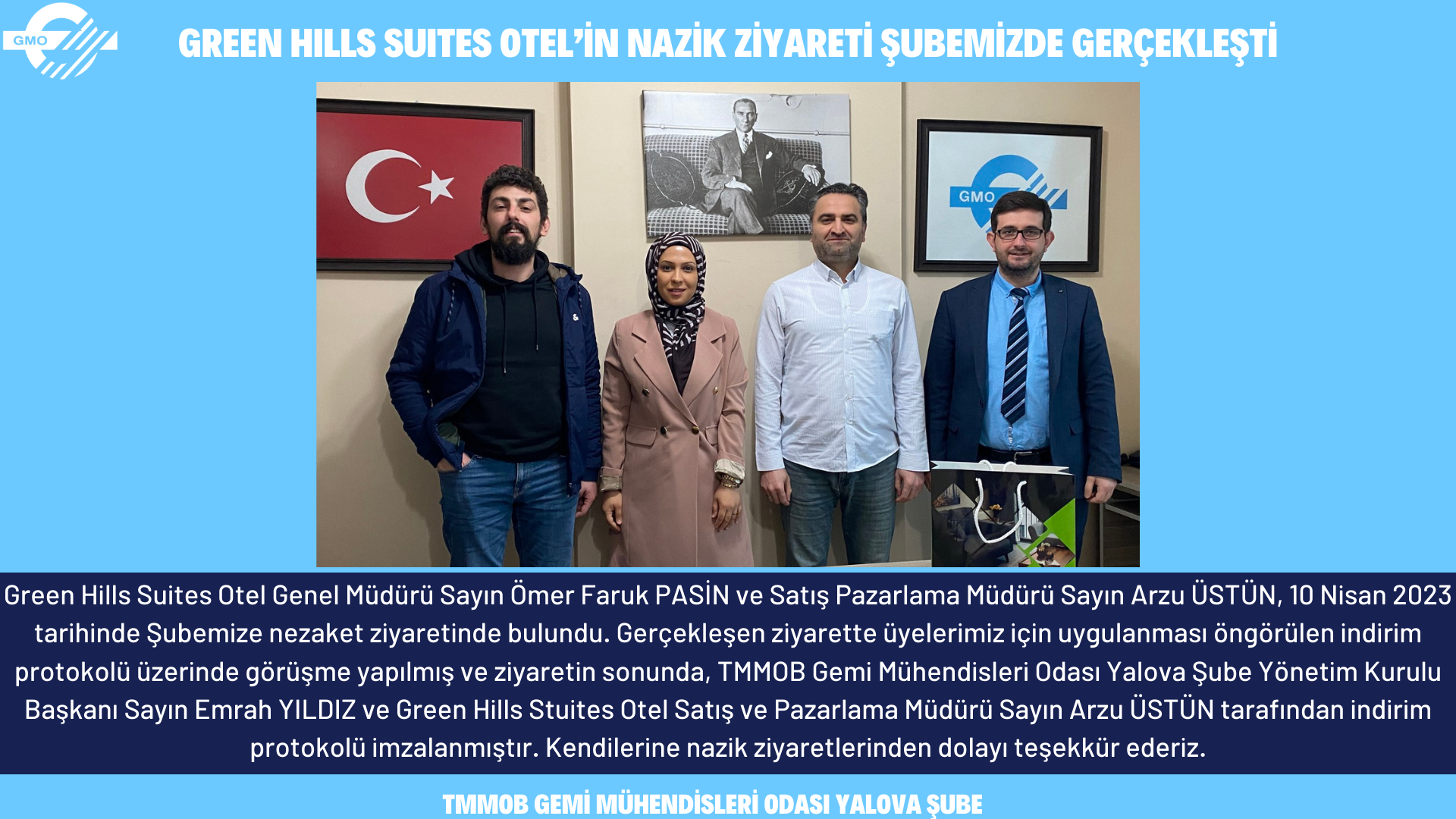 GREEN HILLS SUITES OTEL’İN NAZİK ZİYARETİ ŞUBEMİZDE GERÇEKLEŞTİ